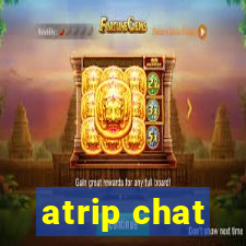 atrip chat